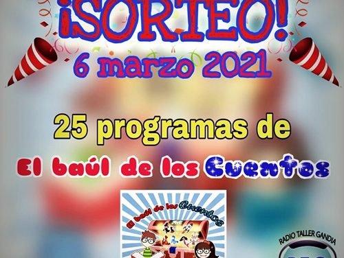 «El Baúl de los Cuentos» celebra sus 25 programas con un sorteo estupendo!
